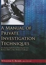 A Manual of Private Investigation Techniques