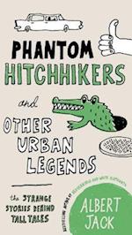 Phantom Hitchhikers and Other Urban Legends