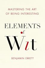 ELEMENTS OF WIT