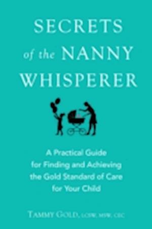 Secrets of the Nanny Whisperer