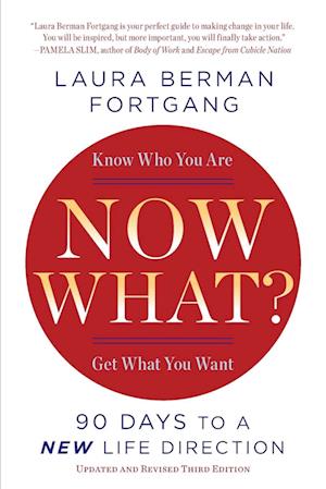 Now What? Revised Edition