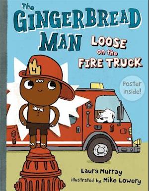 The Gingerbread Man Loose on the Fire Truck [With Poster]