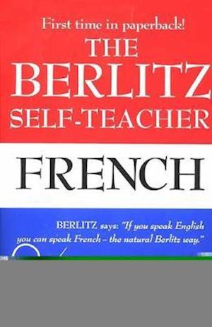 The Berlitz Self-Teacher -- French