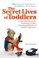 The Secret Lives of Toddlers