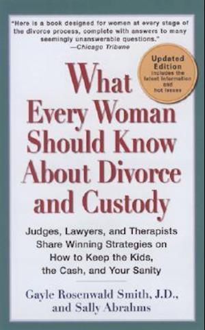 What Every Woman Should Know about Divorce and Custody (Rev)