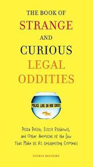 The Book of Strange and Curious Legal Oddities