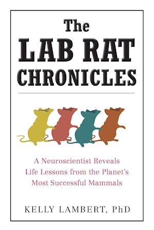 The Lab Rat Chronicles