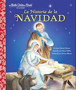 La Historia de la Navidad (The Story of Christmas Spanish Edition)