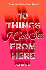 10 Things I Can See from Here