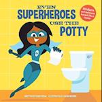 Even Superheroes Use the Potty
