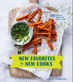 New Favorites for New Cooks