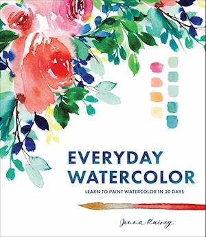 Få Everyday Watercolor af J. Rainey som Paperback bog på engelsk