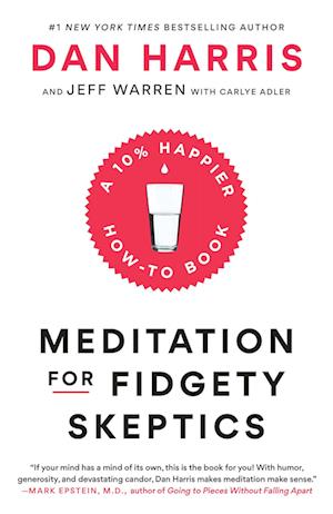 Meditation for Fidgety Skeptics