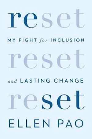 Reset: My Fight for Inclusion and Lasting Changes