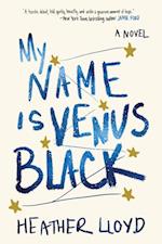 My Name Is Venus Black