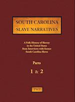 South Carolina Slave Narratives - Parts 1 & 2