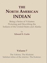 The North American Indian Volume 7 - The Yakima, the Klickitat, Salishan Tribes of the Interior, the Kutenai