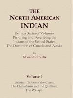 The North American Indian Volume 9 - Salishan Tribes of the Coast, the Chimakum and the Quilliute, the Willapa