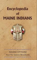 Encyclopedia of Maine Indians 