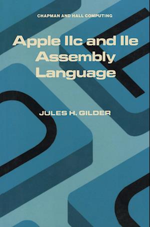 Apple IIc and IIe Assembly Language