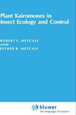 Plant Kairomones in Insect Ecology and Control