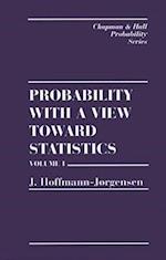 Probability With a View Towards Statistics, Two Volume Set