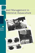 Feed Management in Intensive Aquaculture