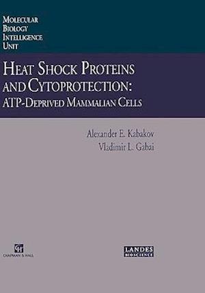 Heat Shock Proteins and Cytoprotection