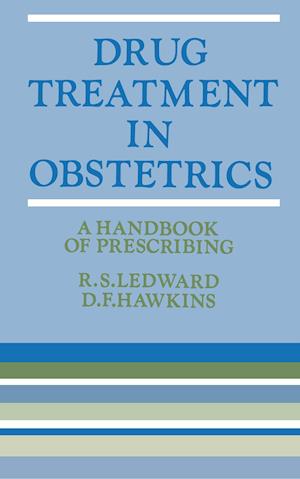 Drug Treatment in Obstetrics