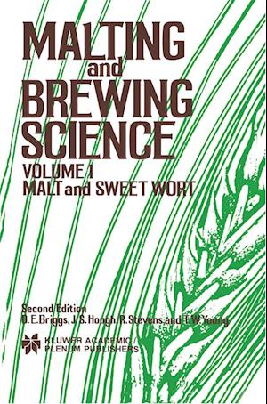 Malting and Brewing Science: Malt and Sweet Wort, Volume 1