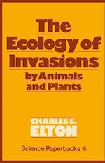 The Ecology of Invasions by Animals and Plants