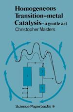 Homogeneous Transition-metal Catalysis