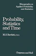 Probability, Statistics and Time