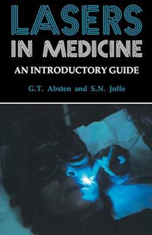 Lasers in Medicine : An introductory guide