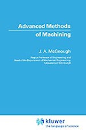 Advanced Methods of Machining