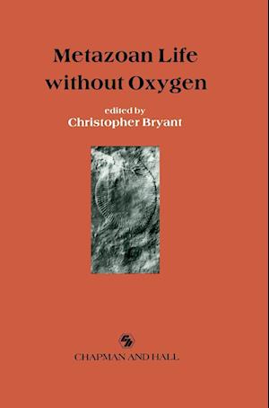 Metazoan Life without Oxygen