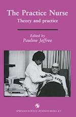 The Practice Nurse : Theory and practice 