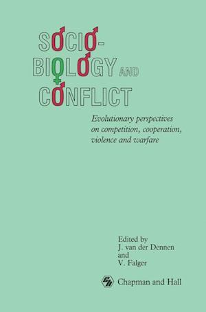 Sociobiology and Conflict