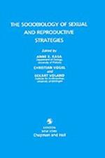 Sociobiology of Sexual and Reproductive Strategies