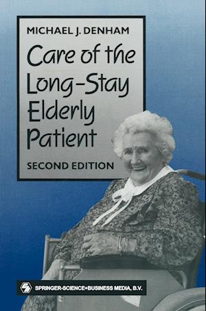 Care of the Long-Stay Elderly Patient