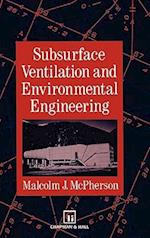 Subsurface Ventilation and Environmental Engineering