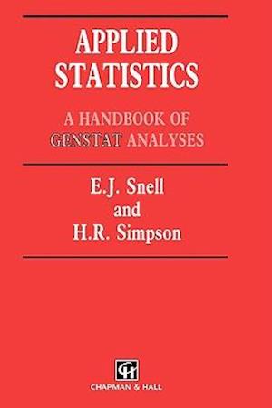 Applied Statistics: Handbook of Genstat Analysis