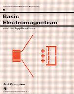 Basic Electromagnetism and its Applications