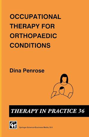 Occupational Therapy for Orthopaedic Conditions