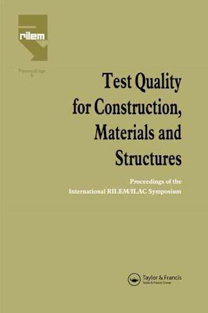 Test Quality for Construction, Materials and Structures