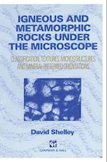Igneous and Metamorphic Rocks under the Microscope