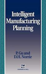 Intelligent Manufacturing Planning