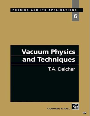 Vacuum Physics and Techniques