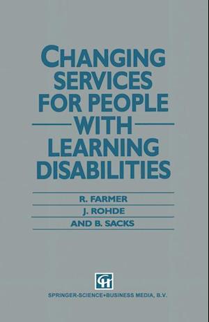 Changing Services for People with Learning Disabilities