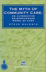 The Myth of Community Care